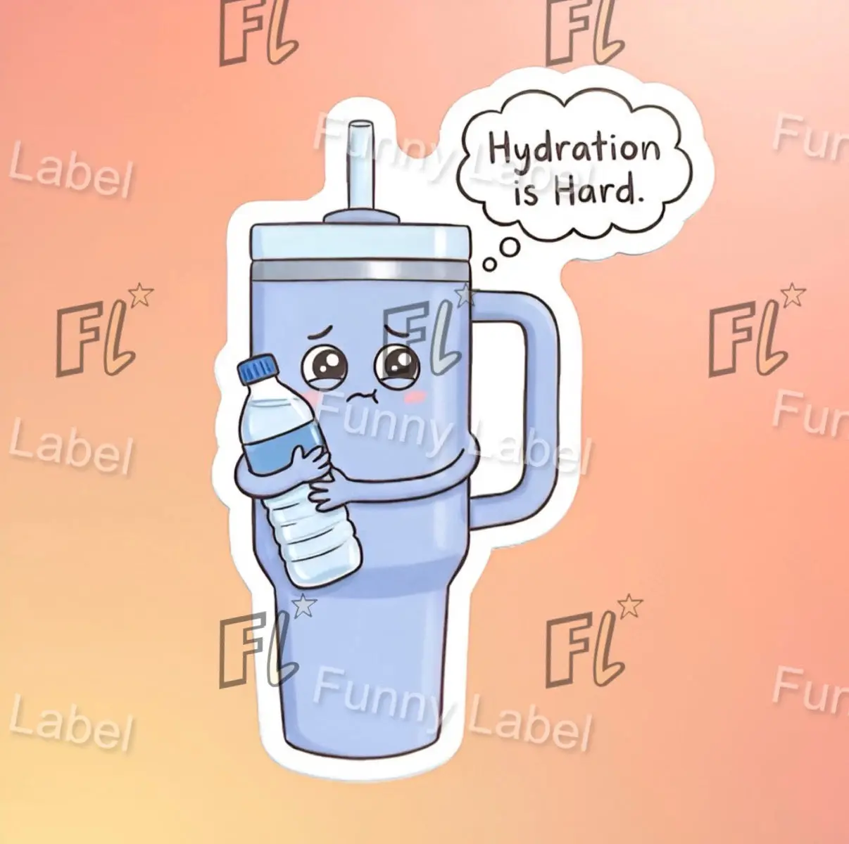 Funny Hydration Struggle Emotional Support Tumbler Sticker, DIY Scrapbooking Sentiment Sticker, Sentiment Sticker Stickers