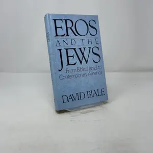USED-Eros And The Jews: From Biblical Israel To Contemporary America by David Biale (Hardcover)