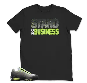 AM 95 Big Bubble Neon Yellow Black Cool Grey 2026 OG T Shirt Match Stand On Business Unisex