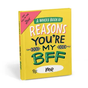 Reasons You're My BFF Fill in the Love Book