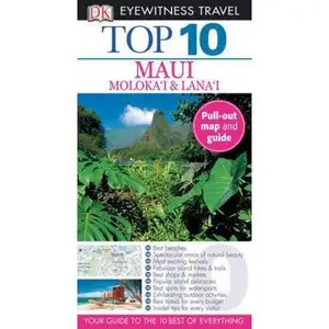 USED-Top 10 Maui, Molokai & Lanai (Eyewitness Top 10 Travel Guides) by Bonnie Friedman (Paperback)