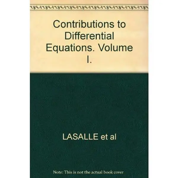 USED-Contributions to Differential Equations. Volume I. by J.P. ed. LASALLE (Hardcover)