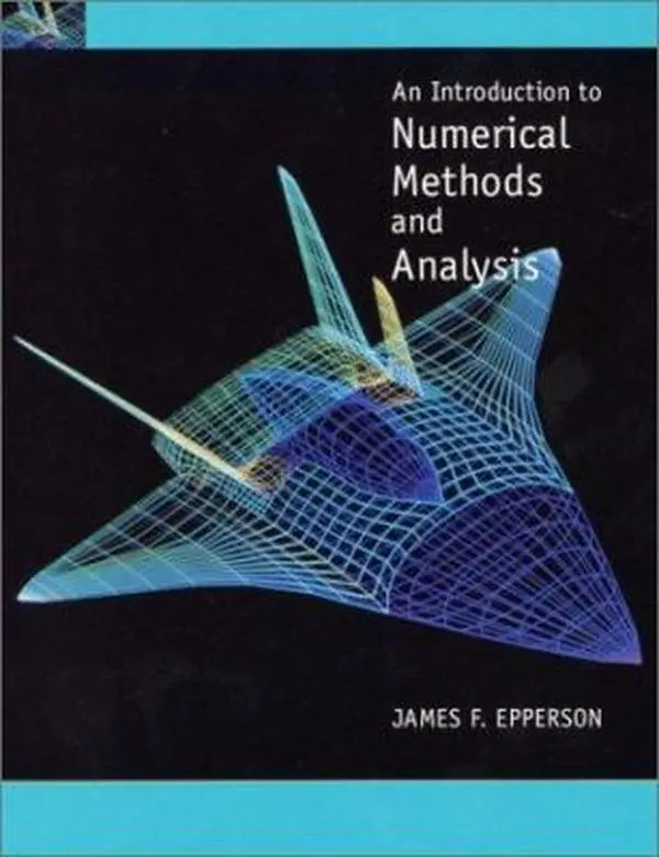 USED-An Introduction to Numerical Methods and Analysis by James F. Epperson (Hardcover)