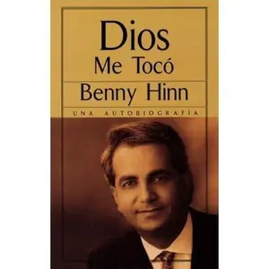 USED-Dios Me Tocó = He Touched Me by Hinn, Benny (Paperback)