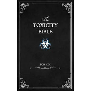 The Toxicity Bible (Male Version): The Toxicity Book With Over 100 Replies And Quotes To Mess With Her Head Paperback – January 1, 2023