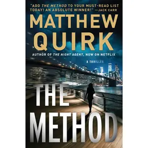 The Method: A Thriller by Matthew Quirk [Hardback Book]