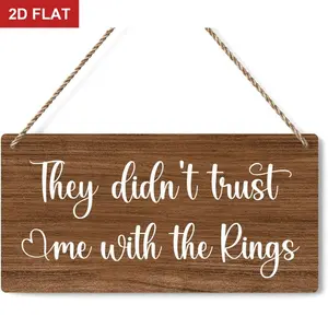 Rustic Wedding Sign They Didn't Trust Me With the Rings, Ring Bearer Sign, Decorative Plaque, Door Hanging Sign, Funny Wedding Decor Weddings Stuff Engagement Decorations 11.8x5.9 In