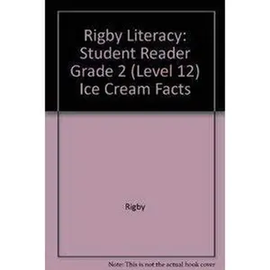 USED Book - Rigby Literacy: Student Reader Grade 2 (Level 12) Ice Cream Facts by Rigby (Paperback) - english