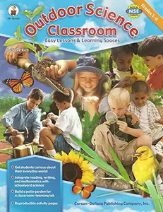 USED-Outdoor Science Classroom: Easy Lessons and Learning Spaces by Steve Rich (Paperback)