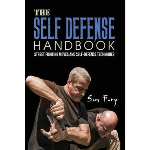 USED Book - The Self-Defense Handbook: The Best Street Fighting Moves and Self-Defense Techniques by Fury, Sam (Paperback) - english