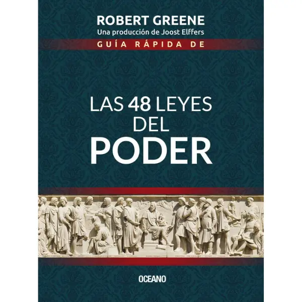 Guía Rápida de las 48 Leyes del Poder - Robert Greene - Trade Paperback Softcover Regular Ed. Spanish Book - Power, Sun Tzu Insight, Fast Read Guide, 48 Laws Decoded, Practical Instrument for Success (Humanities & Social Sciences)