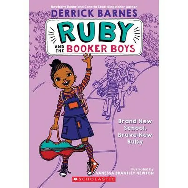Brand New School, Brave New Ruby (Ruby and the Booker Boys ): Volume 1 -- Derrick D. Barnes - Paperback