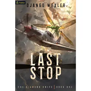 USED-Last Stop: An Epic Sci-Fi Adventure by Wexler, Django (Paperback)