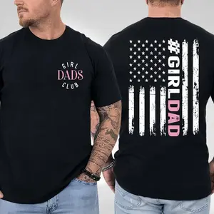 Girl Dad T-Shirt, Proud Dad of Girl, Father's Day Gift form Daughter, Girl Dads Club 2 Sided Shirt, Cool Dads Club, Father's Day Shirt, Best Dad Ever, Dad Jokes Shirt, Trendy Father's Day, Gift For Dad-men's shirt