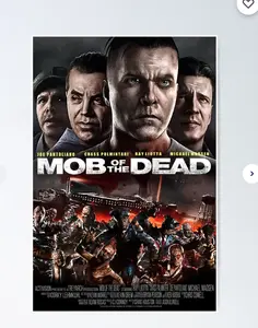 Mob of the Dead Movie Poster Poster