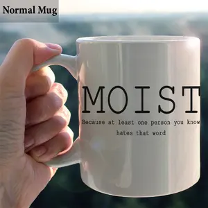 Funny Moist Coffee Mug Sarcastic Ceramic Mug - scs10210 Classic Drinkware