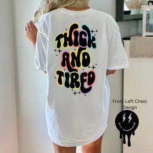 Thick and Tired Tee