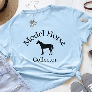 Model Horse Collector Tshirt For Horse Loving Collectors