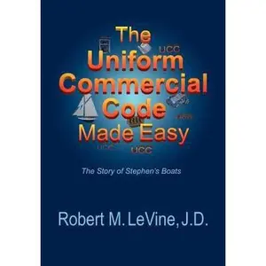 USED-The Uniform Commercial Code Made Easy by Levine, Robert M. (Paperback)