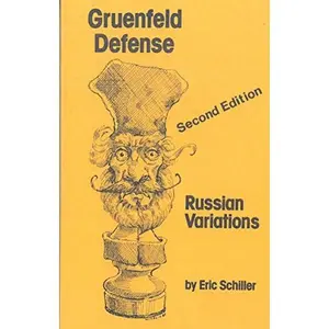 USED-Grunfeld Defense: Russian Variations by Eric Schiller (Paperback)