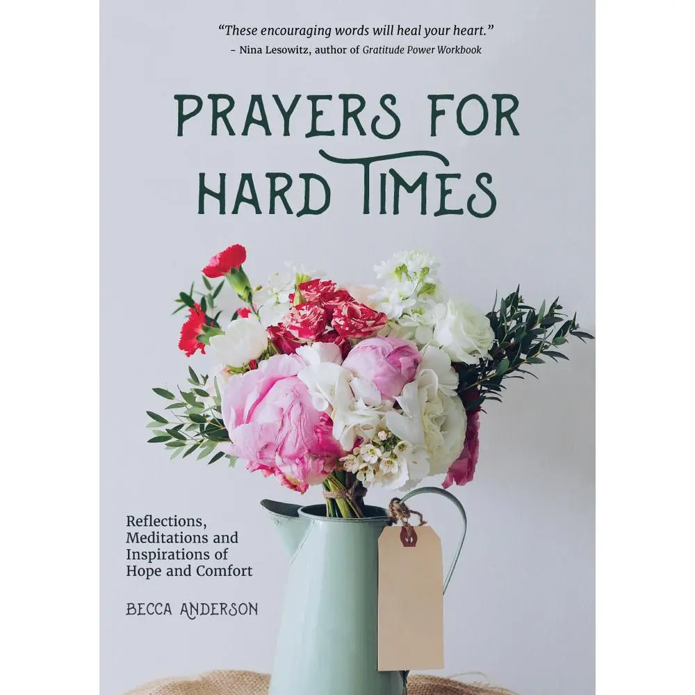 USED Book - Prayers for Hard Times: Reflections, Meditations and Inspirations of Hope and Comfort (Inspirational Book, Christian Gift for Women) by Anderson, Becca (Paperback) - english