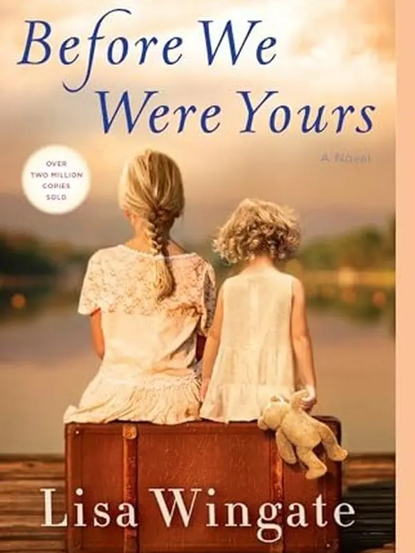 Before We Were Yours: A Novel