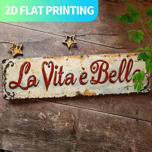2D Flat, 1pc Retro "La Vita e Bella" Aluminum Metal Wall Sign - 15.7x3.9 Inch Vintage Rustic Decor with Pre-Drilled Holes, Easy to Hang for Farmhouse, Kitchen, Porch, Gothic Home Decoration - Unique Gift for Friends & Family, Vintage Decor, Kitchen Accent