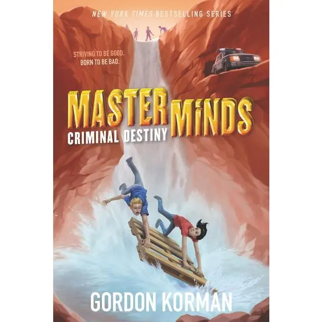 Masterminds: Criminal Destiny by Gordon Korman (Paperback)