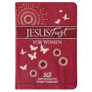 Jesus First for Women: 365 Devotions to Start Your Day Imitation Leather – March 30, 2022