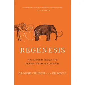 Regenesis by George M Church, Edward Regis [Paperback Book]