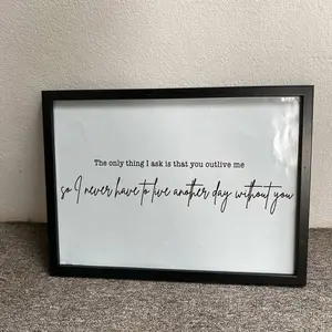 UNFRAMED POSTER - The Only Thing I Ask Is That You Outlive Me Print,  Bedroom Wall Art,Family Room, Gift For Her, Unframe Poster Decor Glossy