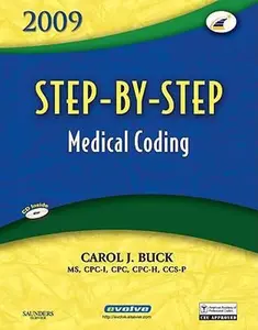 USED-Step-by-Step Medical Coding 2009 Edition by Carol J. Buck MS  CPC  CCS-P (Paperback)