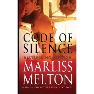 Code of Silence: A Novella Based on Characters from Next to  (Navy Seal Team 12) - Paperback