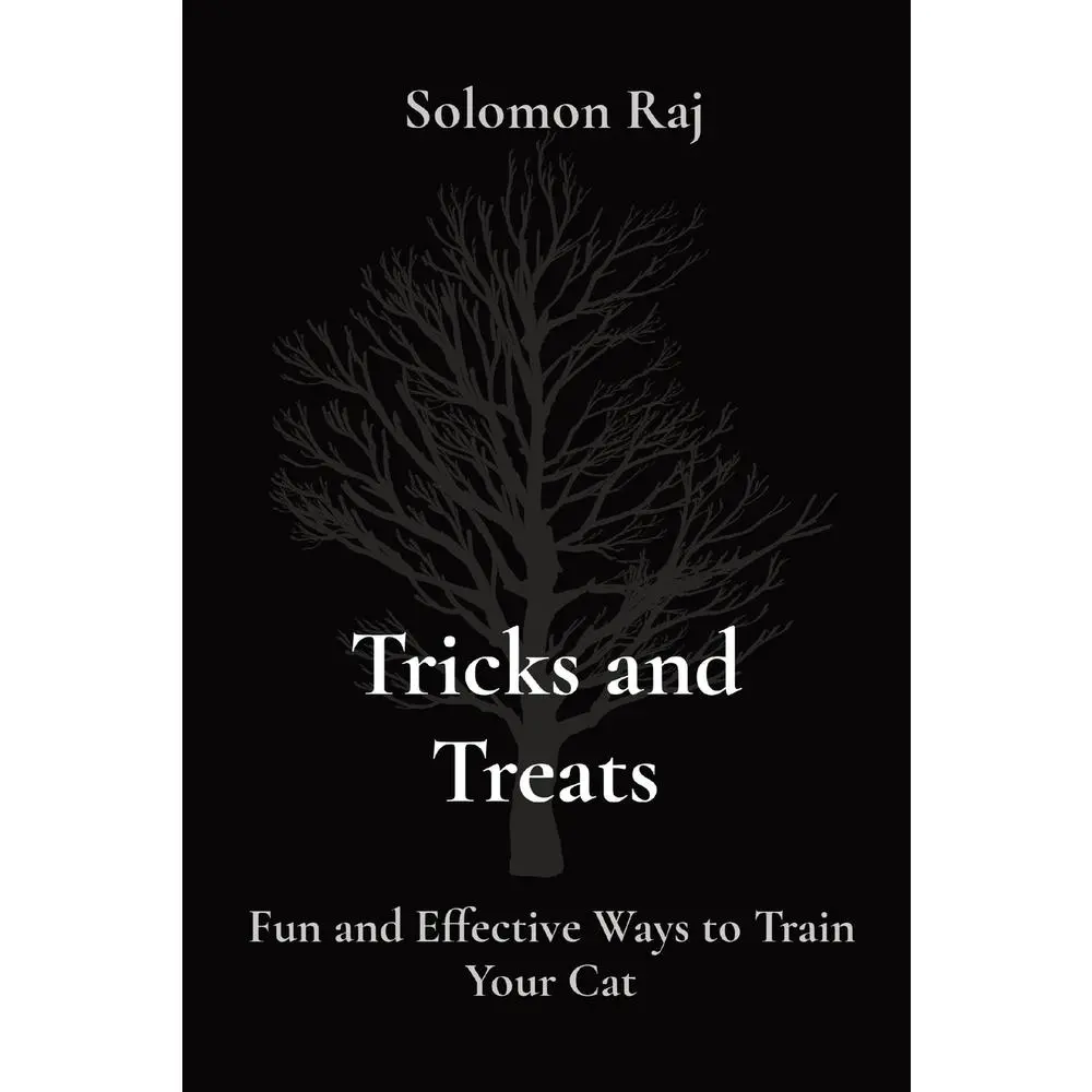 USED-Tricks and Treats: Fun and Effective Ways to Train Your Cat by Raj, Solomon (Paperback)