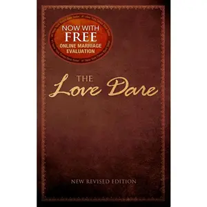 The Love Dare: Now with Free on the internet Marriage Evaluation -- Alex Kendrick - Paperback