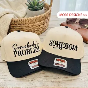 Combo 2 hats Somebody & Somebody’s Problem Embroidered Hats, Funny Couple Trucker Caps Gift Set Perfect Couple Hat