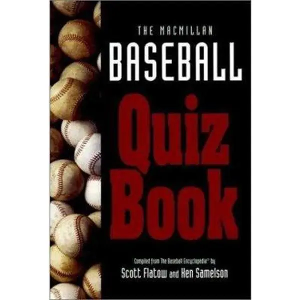 Used The Macmillan Baseball Quiz Book - Challenging, Statistics-Focused, History-Infused Paperback by Scott Flatow (Flatow/Samelson, 192pp, English) - Literature & Art Baseball Reference Book