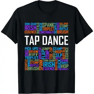 100% Cotton Tap Dance Words Lover Gift Tap Dancer Gifts Dancing Teacher T-Shirt