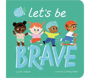 Let's Be Brave Board Book | Book for Babies & Toddlers