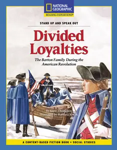 USED-Content-Based Chapter Books Fiction (Social Studies: Stand Up and Speak Out): Divided Loyalties (National Geographic Bookroom) by National Geographic Learning (Paperback)