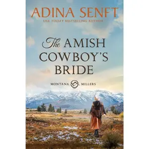 USED-The Amish Cowboy's Bride: Montana Millers 3 by Senft, Adina (Paperback)
