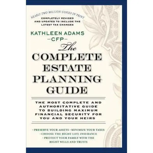 USED-The Complete Estate Planning Guide: (Revised and Updated) by Kathleen Adams CFP (Unknown)
