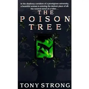 USED-The Poison Tree by Tony Strong (Unknown)
