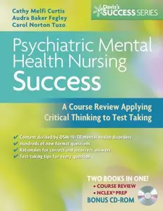 USED-Psychiatric Mental Health Nursing Success: A Course Review Applying Critical Thinking to Test Taking by Catherine Melfi Curtis MSN  RN-BC (Paperback)