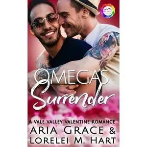 USED-Omega's Surrender: A Valentine Romance by Hart, Lorelei M. (Paperback)