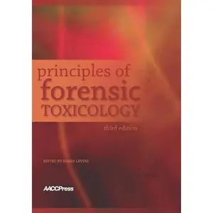 USED-Principles of Forensic Toxicology, 3rd Edition by Barry Levine (Paperback)