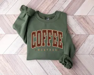 Coffee Weather Sweatshirt, Coffee Lover Crewneck, Autumn Women Shirt, Retro Fall Sweater, Retro Autumn T-Shirt Womenswear Flat Hoodie Long Sleeves Sleeves Lady Casual