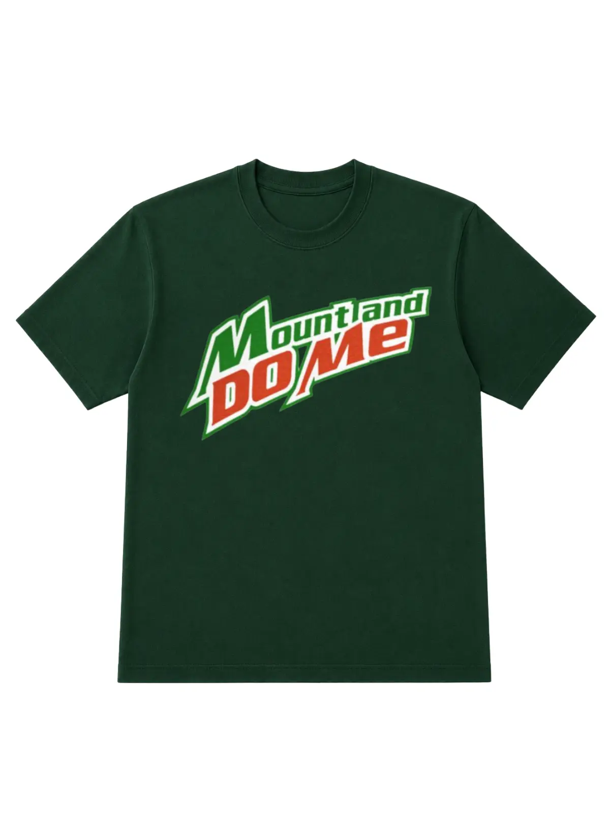 Funny Parody T-Shirt Mountland Do Me, Retro Adult Humor Sarcastic Graphic Tee, Edgy Drink Joke Shirt for Men Women, Green Comfort Casual Outfit, Perfect Gift Idea