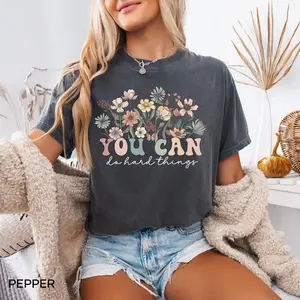Comfort Colors Wildflower You Can do Hard Things Shirt, Motivational Teacher T-Shirt, Gift For Teacher Tee, Counselor Shirt, Therapist Shirt