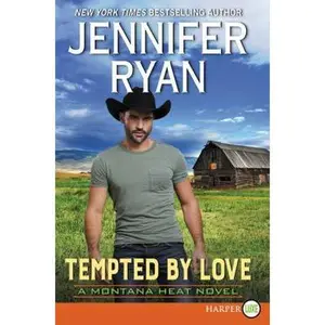 USED-Tempted by Love: A Montana Heat Novel by Ryan, Jennifer (Paperback)